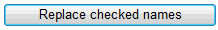 Replace checked names button